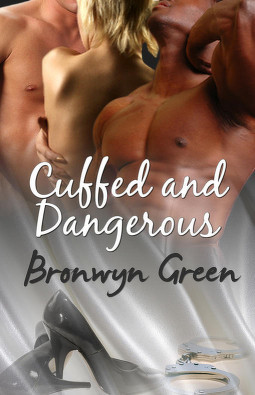 Cuffed and Dangerous book cover