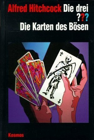 Die drei ???. Die Karten des Bösen (Die drei Fragezeichen, #83). book cover