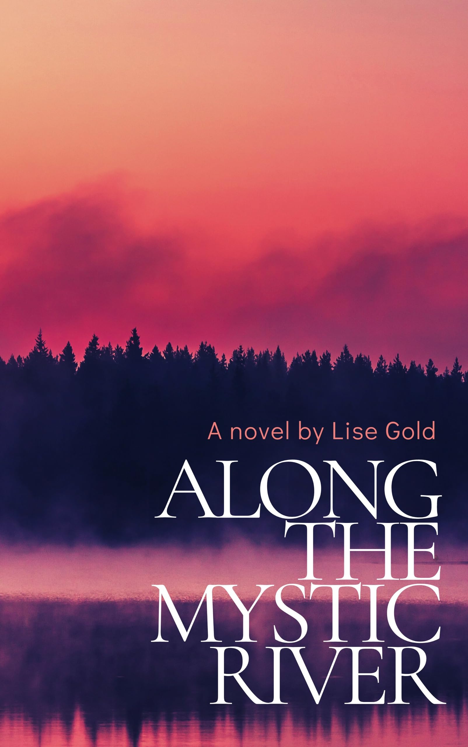Along The Mystic River book cover