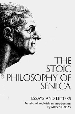 The Stoic Philosophy of Seneca book cover