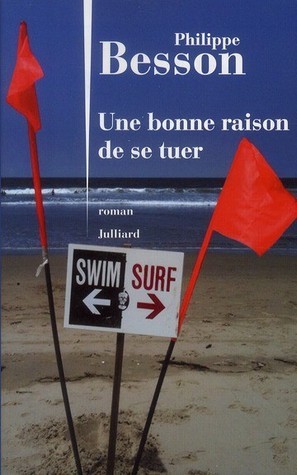 UNE BONNE RAISON DE SE TUER book cover