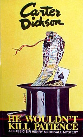 He Wouldn't Kill Patience book cover
