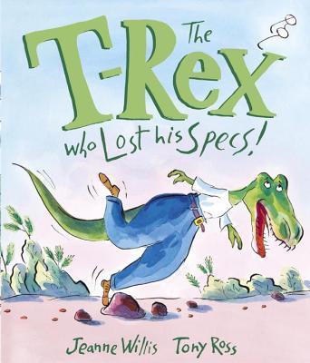 The T-Rex Who Lost His Specs! book cover