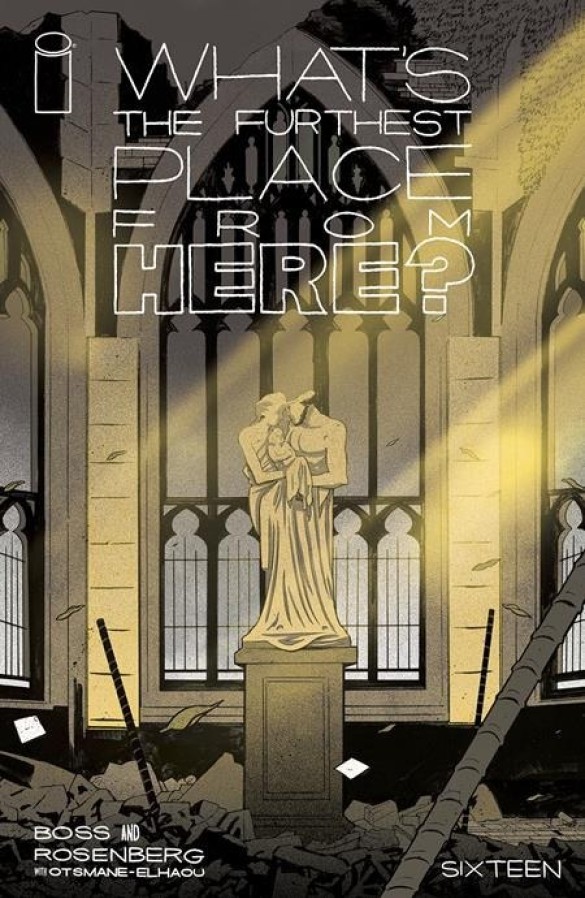 What's The Furthest Place From Here? #16 book cover