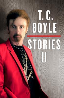 T.C. Boyle Stories II book cover