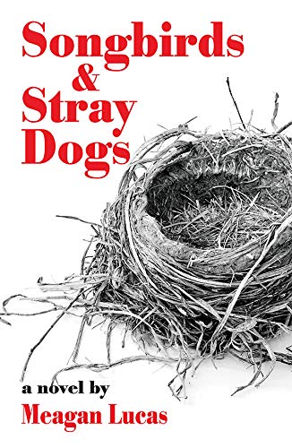 Songbirds and Stray Dogs book cover