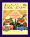 Piggins and the Royal Wedding book cover