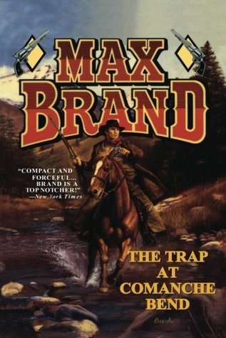 The Trap at Comanche Bend book cover