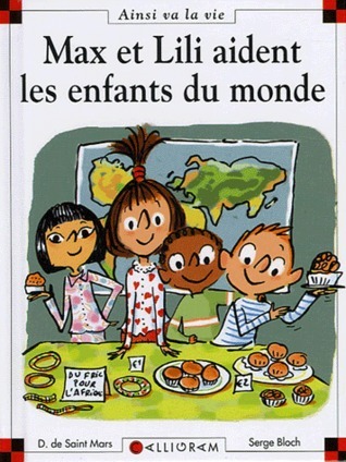 N°74 Max et Lili aident les enfants du monde book cover