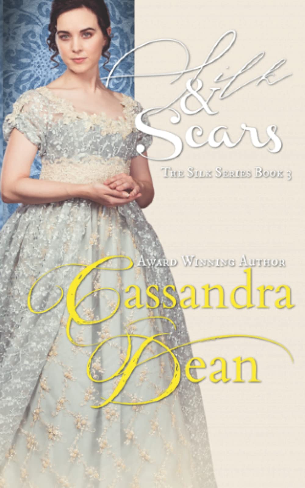 Silk & Scars (The Silk Series Book 3) book cover