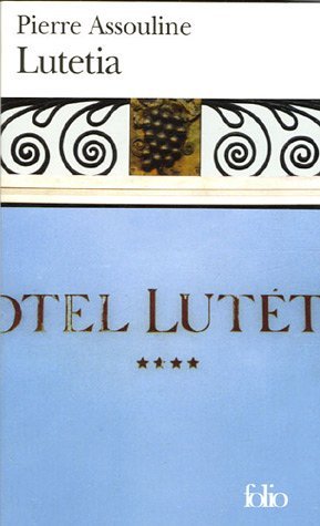 Lutetia by Pierre Assouline book cover