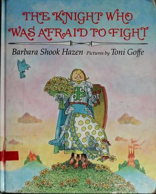 The Knight Who Was Afraid to Fight book cover