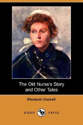 The Old Nurse's Story and Other Tales book cover