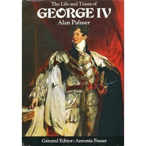 Life and Times of George IV book cover