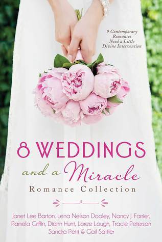 8 Weddings and a Miracle Romance Collection book cover
