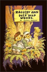 Raggedy Ann in the Deep Deep Woods book cover