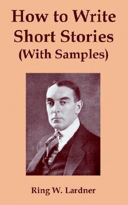 How to Write Short Stories with Samples book cover