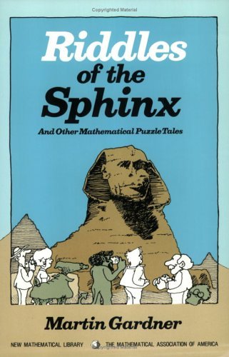 Riddles of the Sphinx and Other Mathematical Puzzle Tales book cover