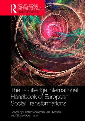 The Routledge International Handbook of European Social Transformations book cover