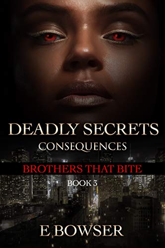 Deadly Secrets: Brothers that Bite book cover 3