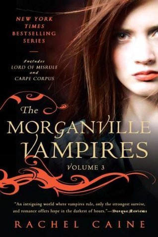 The Morganville Vampires, Volume 3 book cover