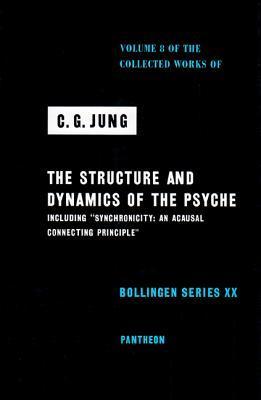 The Structure and Dynamics of the Psyche book cover