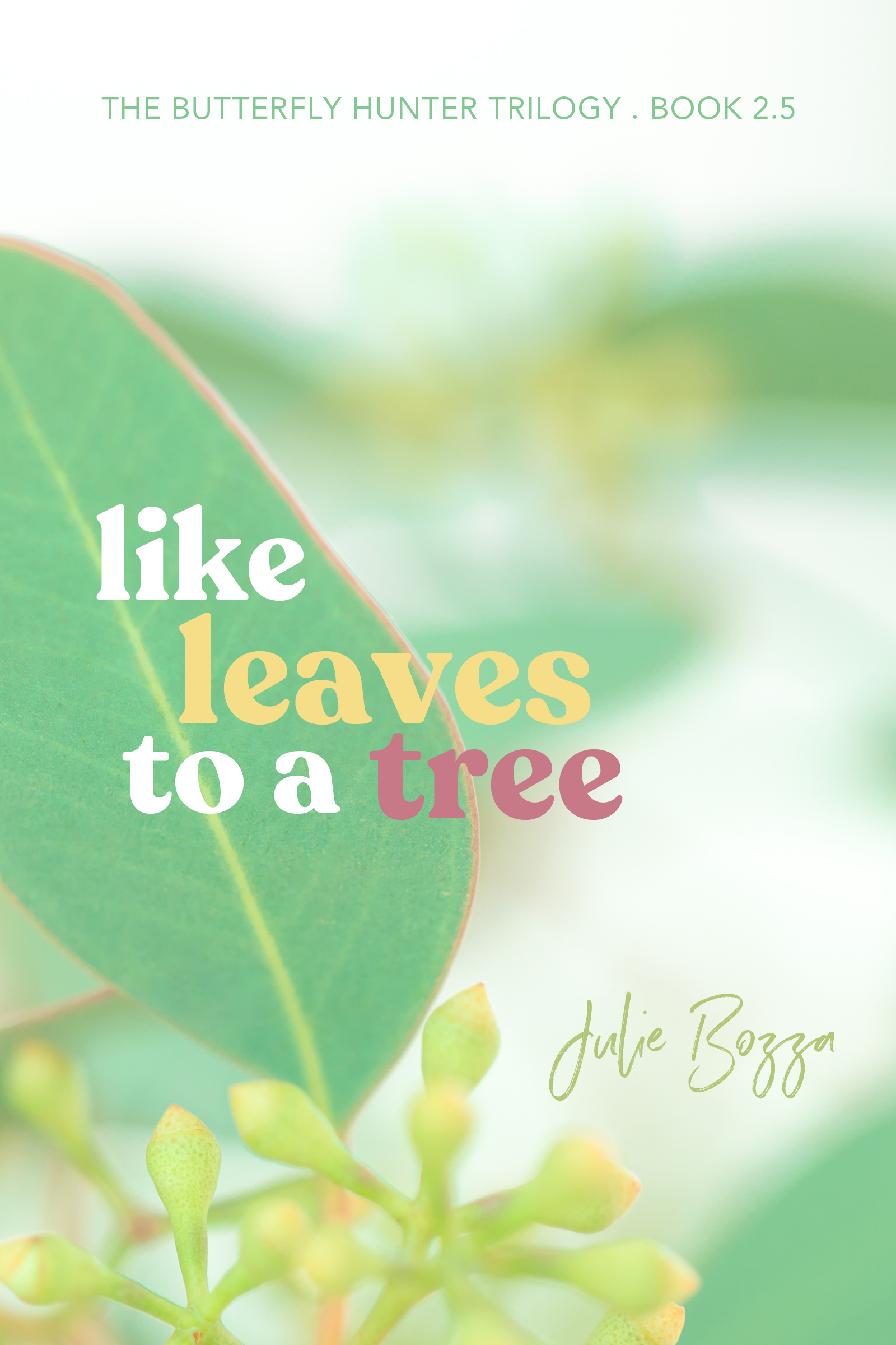 Like Leaves to a Tree book cover