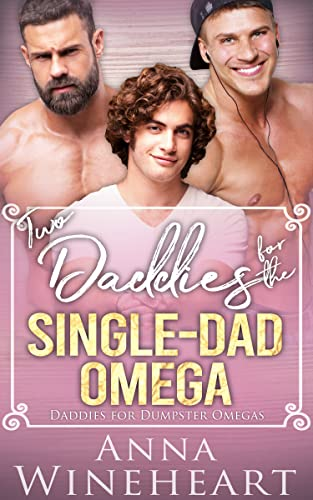Daddies for Dumpster Omegas book cover 3