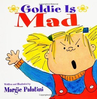 Goldie Is Mad book cover