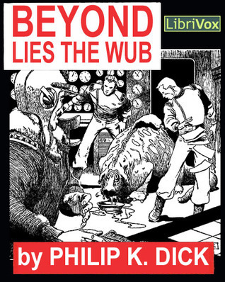 Beyond Lies The Wub book cover