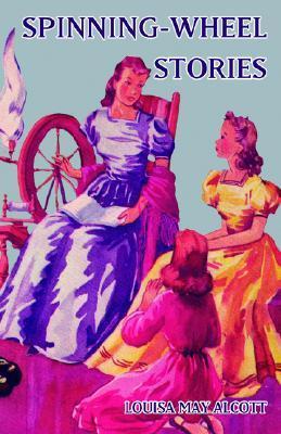 Spinning-wheel Stories book cover