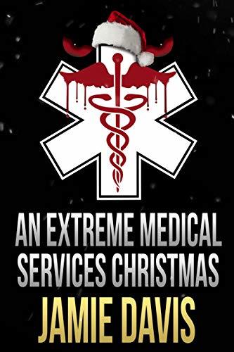 An Extreme Medical Services Christmas book cover