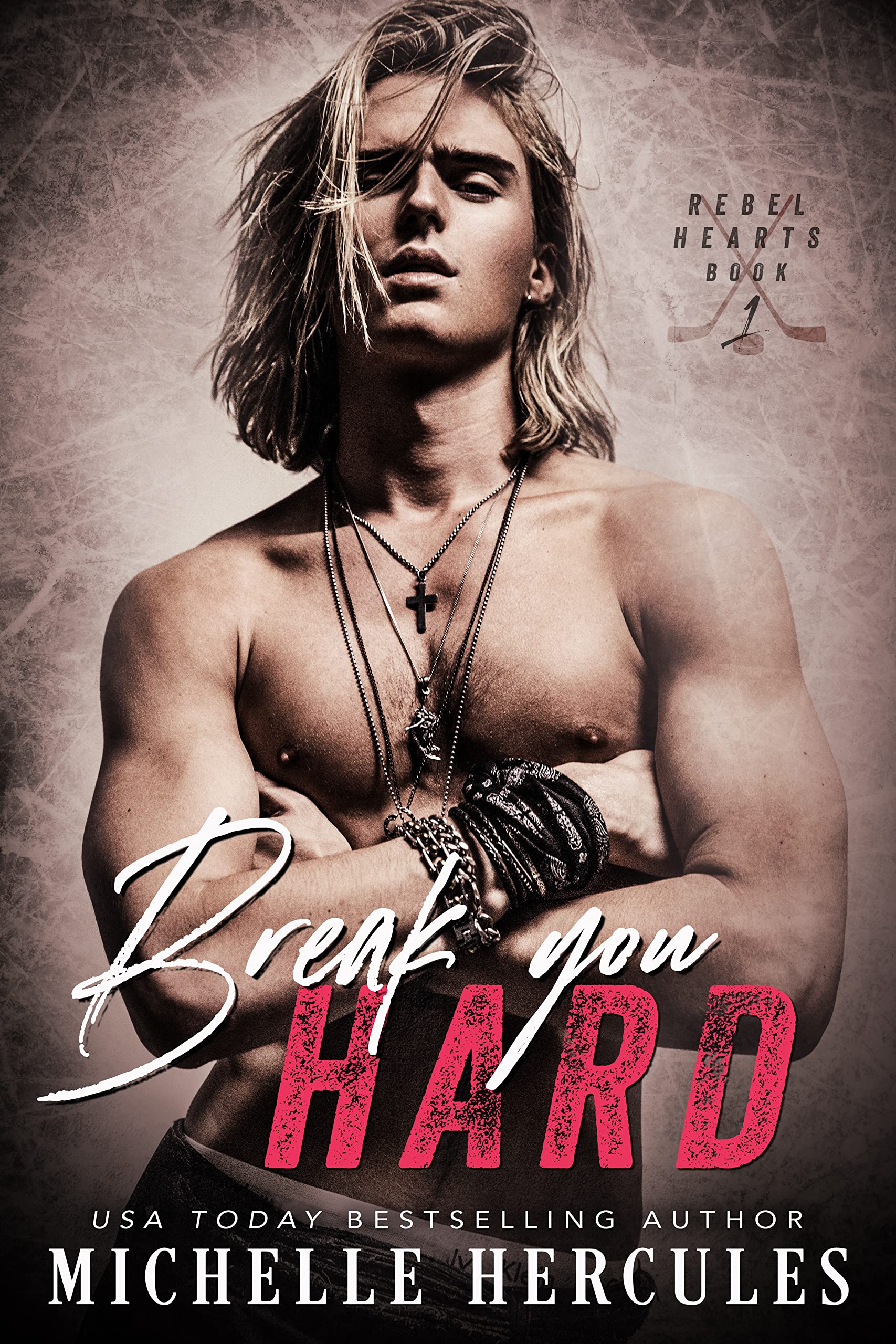 Break You Hard book cover