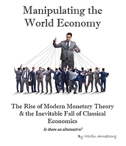 Manipulating the World Economy book cover