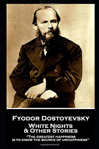 Fyodor Dostoevsky - White Nights and Other Stories book cover