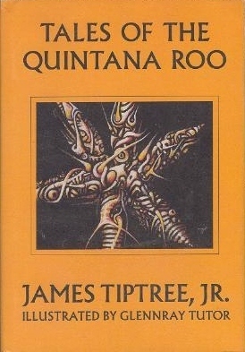 Tales of the Quintana Roo book cover