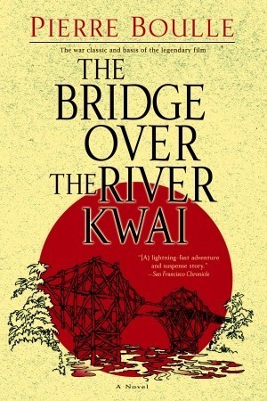 The Bridge Over the River Kwai book cover
