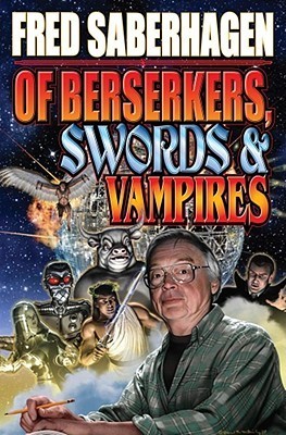Of Berserkers, Swords and Vampires book cover