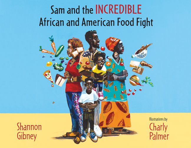 Sam and the Incredible African and American Food Fight book cover