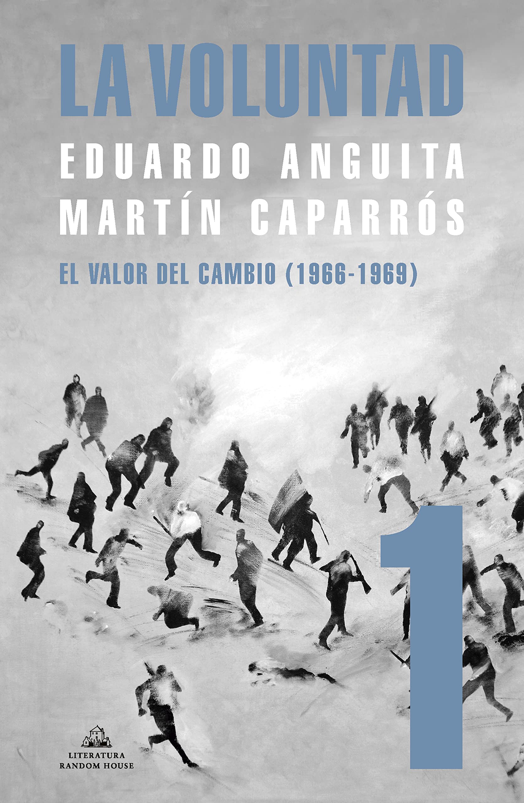 La Voluntad 1. El valor del cambio (1966 - 1969) book cover