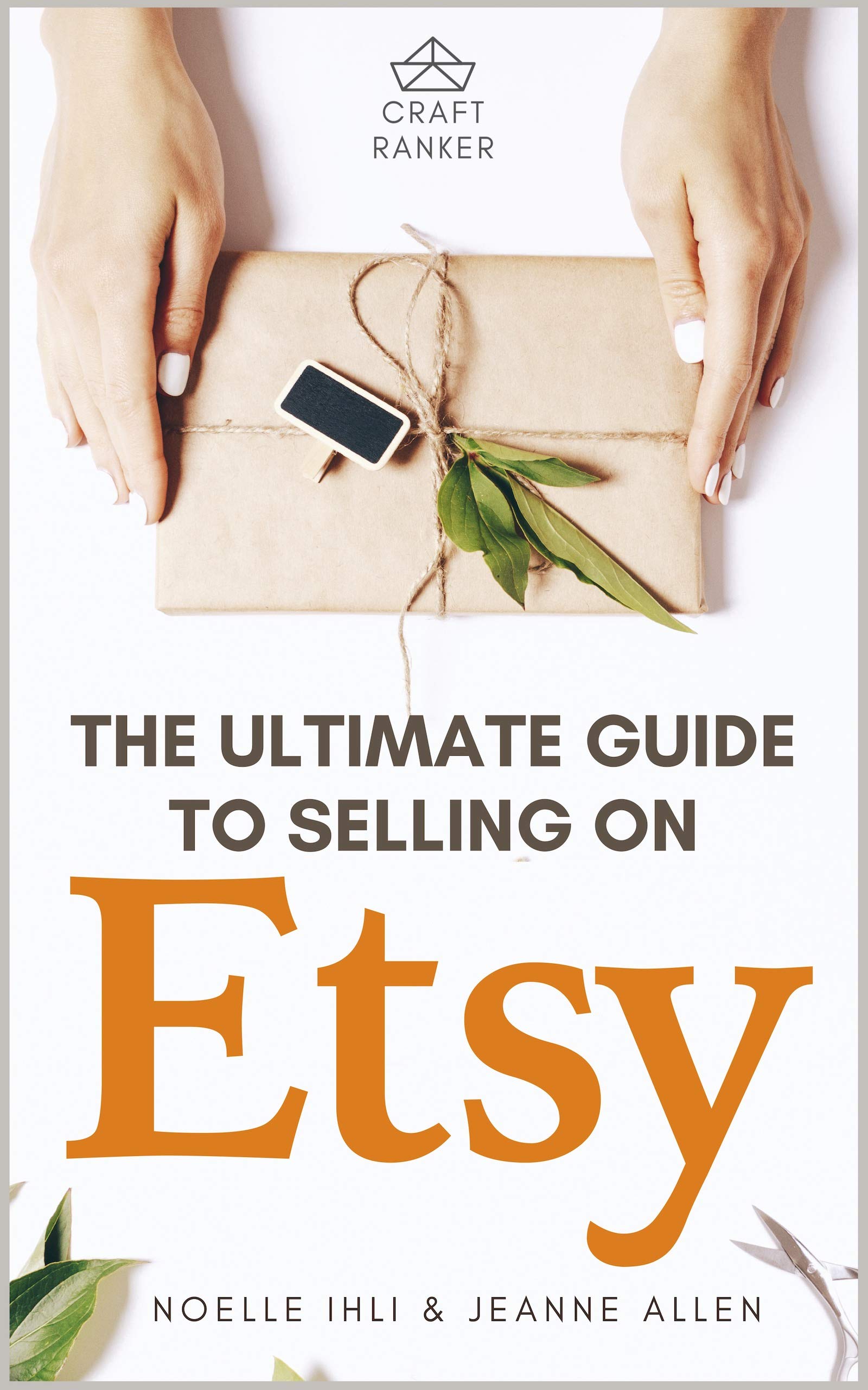 The Ultimate Guide to Selling on Etsy book cover