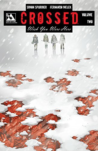Crossed: Wish You Were Here book cover 2