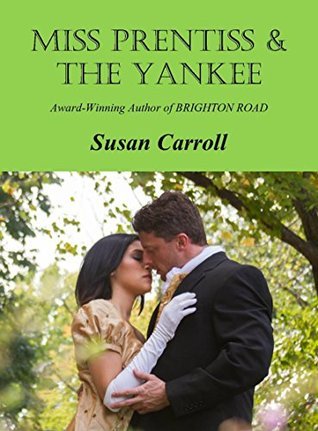 Miss Prentiss and the Yankee book cover