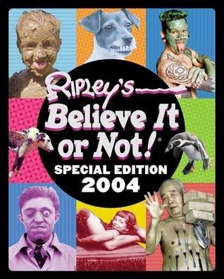 Ripley's Believe It or Not! Special Edition 2004 book cover