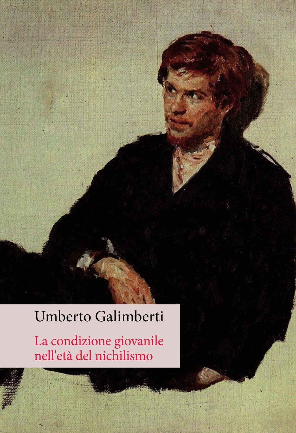 La condizione giovanile nell'età del nichilismo book cover