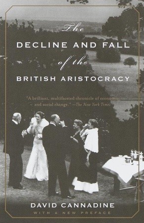 The Decline and Fall of the British Aristocracy book cover