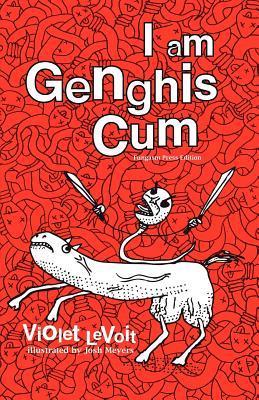 I Am Genghis Cum book cover