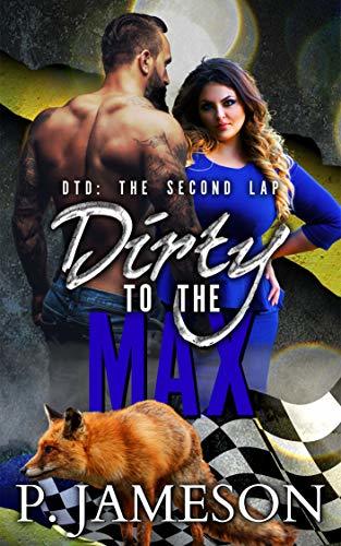 Dirty to the Max book cover