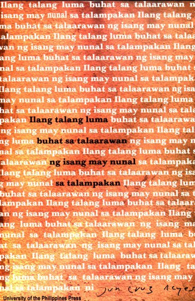 Ilang talang luma buhat sa talaarawan ng isang may nunal sa talampakan book cover