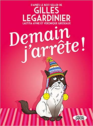 Demain j’arrête! book cover